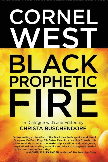 Christa Buschendorf, Cornel West - Black Prophetic Fire, E-bok