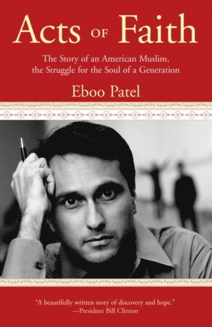 Eboo Patel - Acts of Faith, E-bok