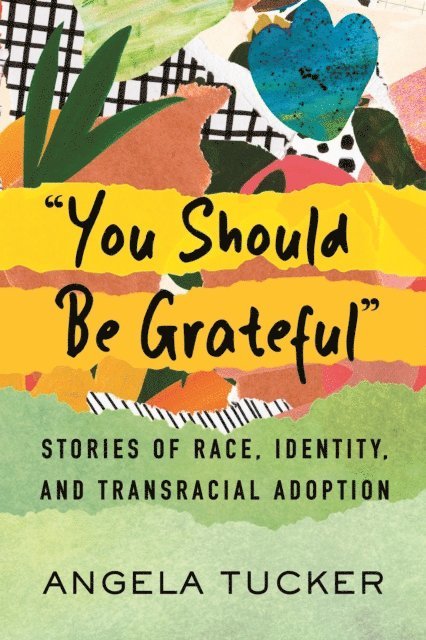 Angela Tucker - &quote;You Should Be Grateful&quote;, E-bok