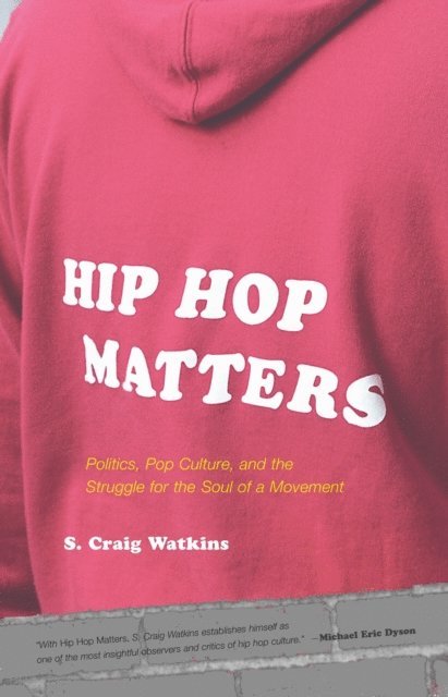 S. Craig Watkins - Hip Hop Matters, E-bok