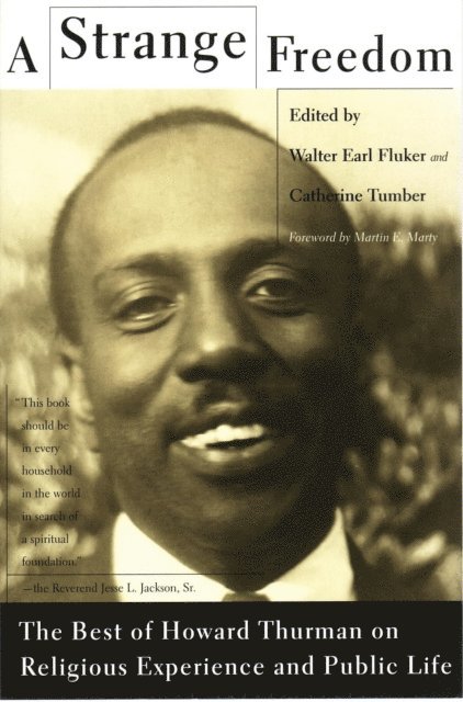 Howard Thurman - Strange Freedom, E-bok
