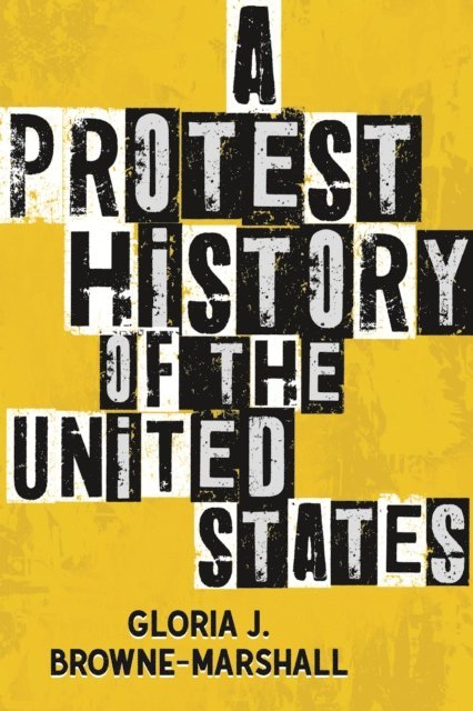 Gloria J. Browne-Marshall - Protest History of the United States, E-bok