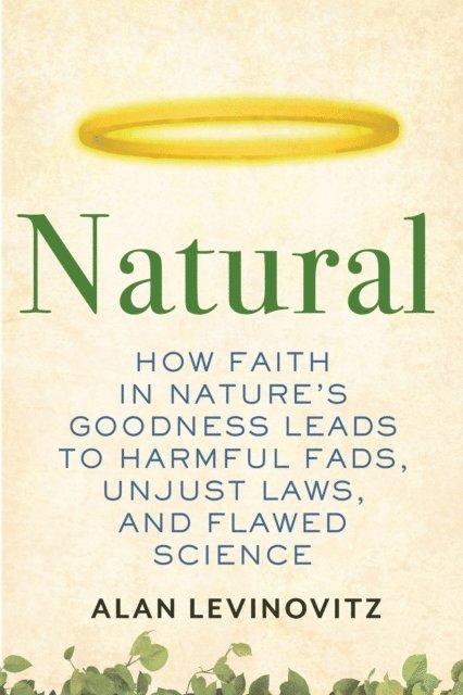 Alan Levinovitz - Natural, E-bok