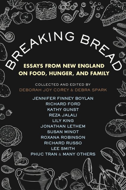 Debra Spark, Deborah Joy Corey - Breaking Bread, E-bok