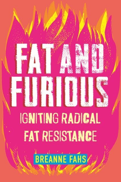 Breanne Fahs - Fat and Furious, E-bok