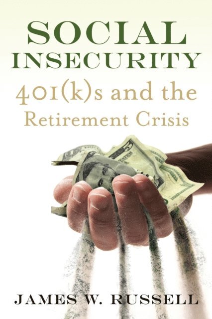James W. Russell - Social Insecurity, E-bok
