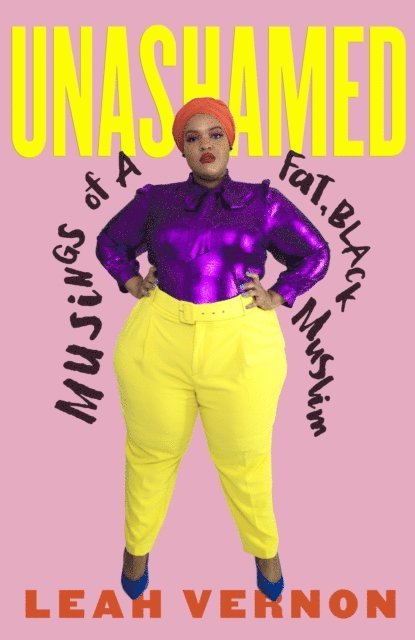 Leah Vernon - Unashamed, E-bok