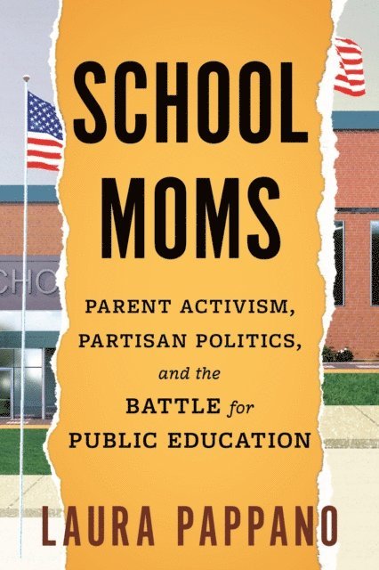 Laura Pappano - School Moms, E-bok