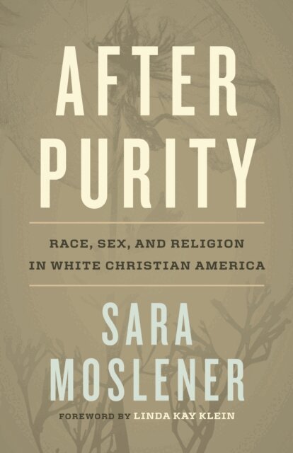 Sara Moslener - After Purity, E-bok