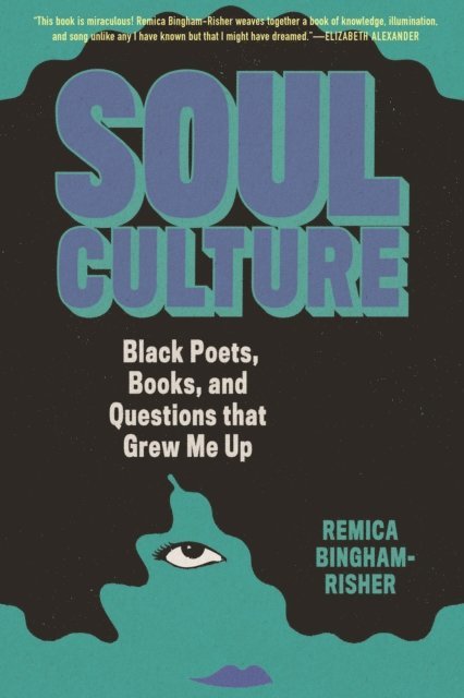 Remica Bingham-Risher - Soul Culture, E-bok