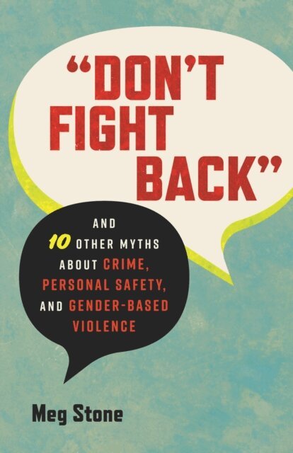 Meg Stone - &quote;Don't Fight Back&quote;, E-bok
