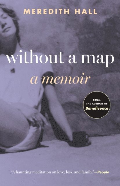 Meredith Hall - Without a Map, E-bok