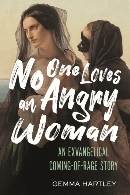 Gemma Hartley - No One Loves an Angry Woman, E-bok