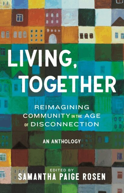 Samantha Paige Rosen - Living, Together, E-bok