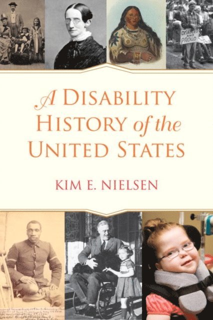 Kim E. Nielsen - Disability History of the United States, E-bok