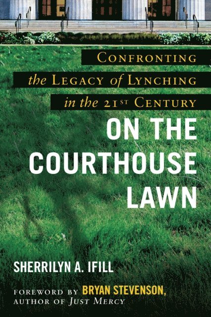 Sherrilyn Ifill - On the Courthouse Lawn, E-bok