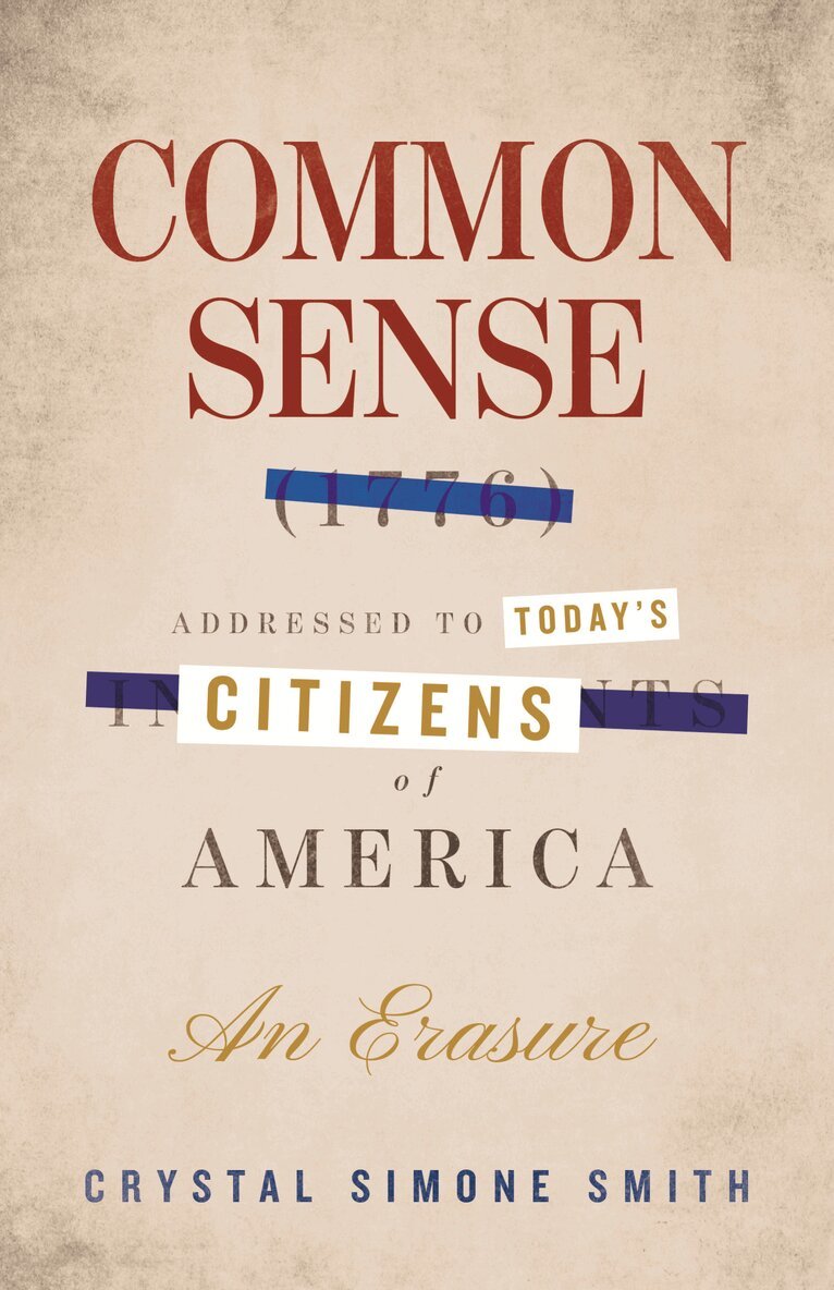Crystal Simone Smith - Common Sense (1776), Addressed to Today's Citizens of America, Inbunden. Tillgänglighet: Lägg i varukorg