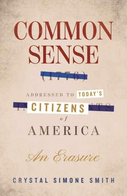 Crystal Simone Smith - Common Sense (1776), Addressed to Today's Citizens of America, E-bok. Tillgänglighet: Lägg i varukorg