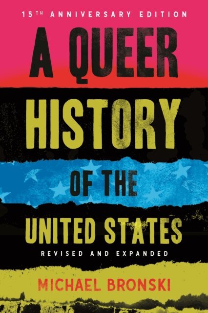 Michael Bronski - Queer History of the United States, E-bok