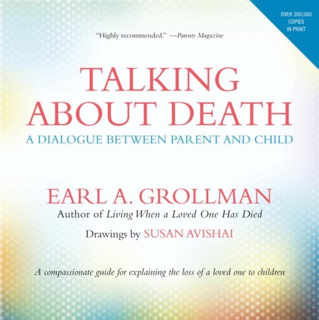 Earl A. Grollman - Talking about Death, E-bok