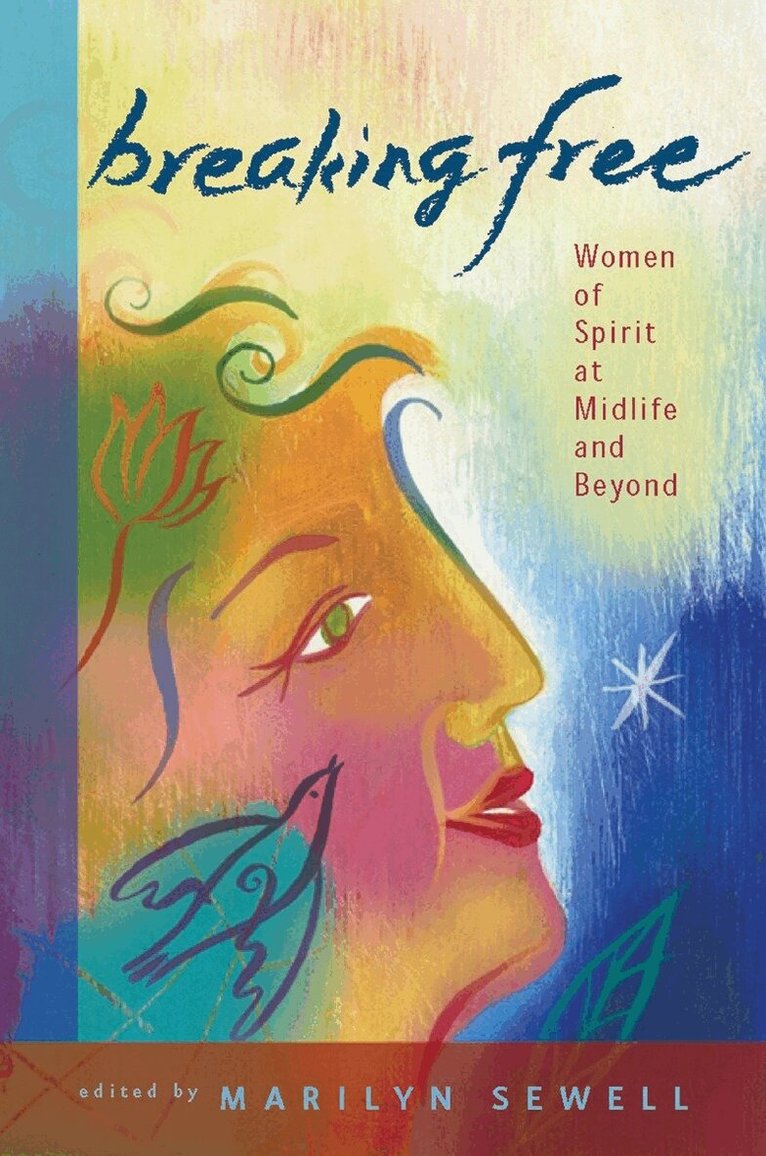 Marilyn Sewell - Breaking Free, Häftad. Tillgänglighet: Lägg i varukorg