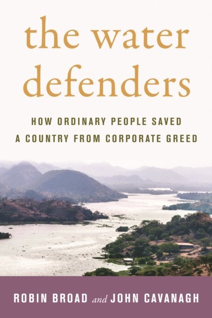 John Cavanagh, Robin Broad - Water Defenders, E-bok