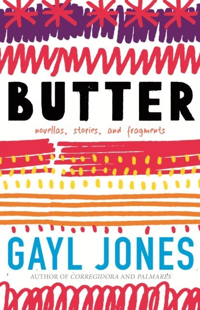 Gayl Jones - Butter, E-bok