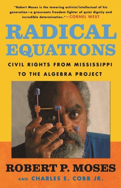 Charles E. Cobb, Robert Moses - Radical Equations, E-bok