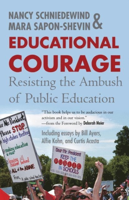 Nancy Schniedewind, Mara Sapon-Shevin - Educational Courage, E-bok