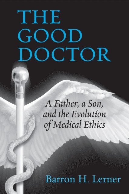 Barron H. Lerner - Good Doctor, E-bok. Tillgänglighet: Lägg i varukorg