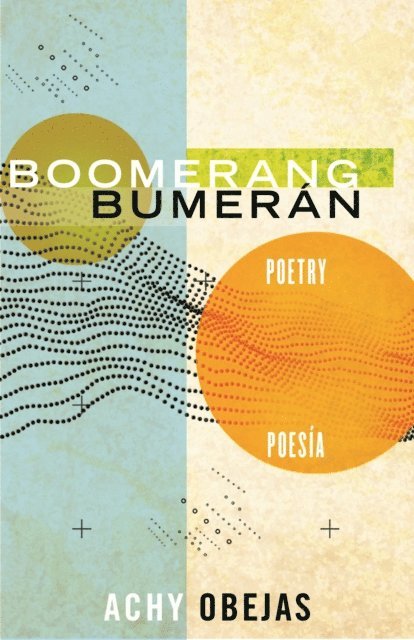 Achy Obejas - Boomerang / Bumeran, E-bok