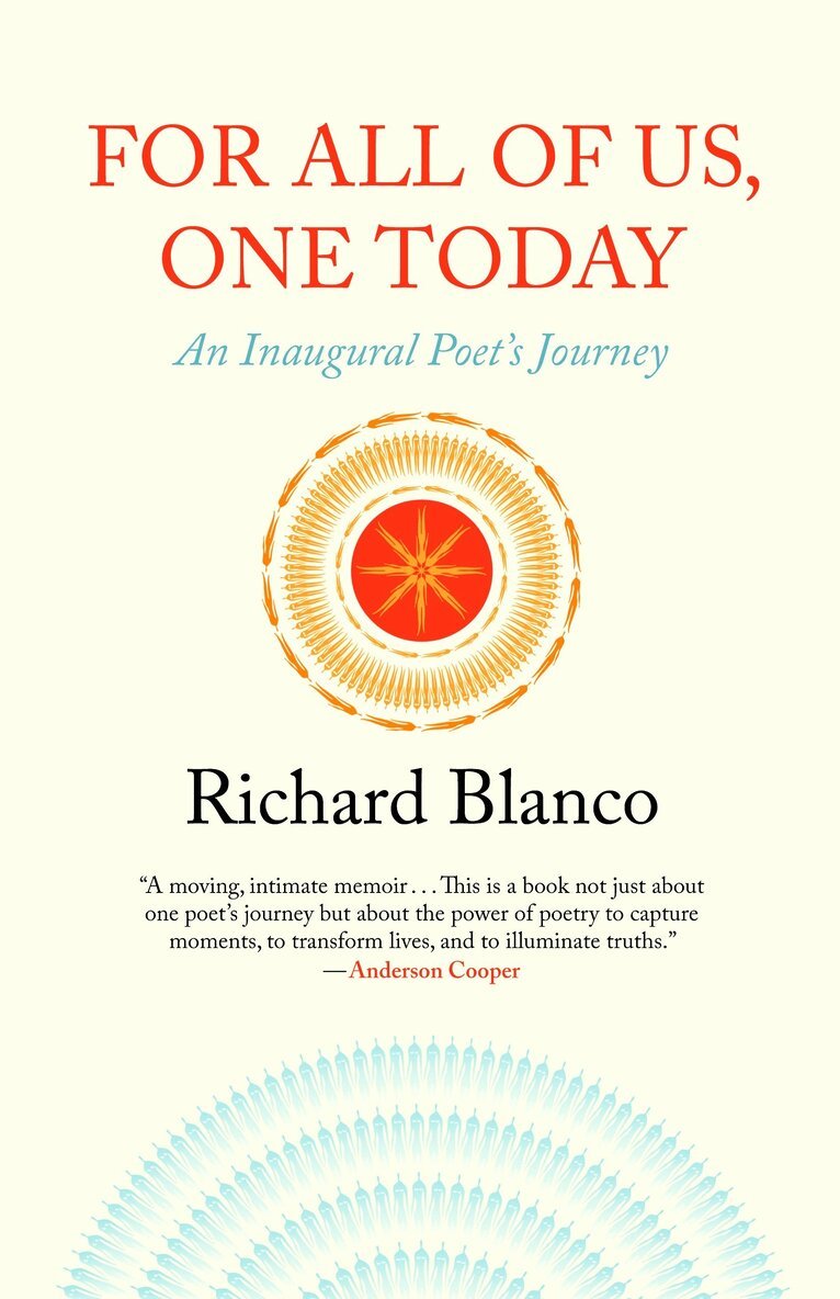 Richard Blanco - For All of Us, One Today, Häftad. Tillgänglighet: Lägg i varukorg