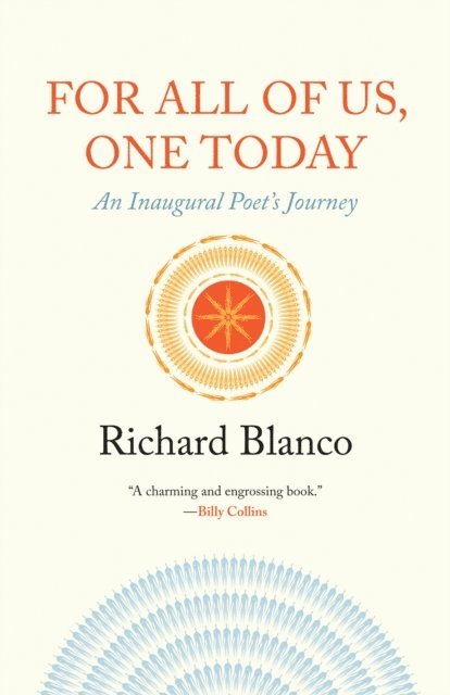 Richard Blanco - For All of Us, One Today, E-bok. Tillgänglighet: Lägg i varukorg