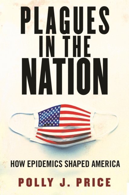 Polly J. Price - Plagues in the Nation, E-bok