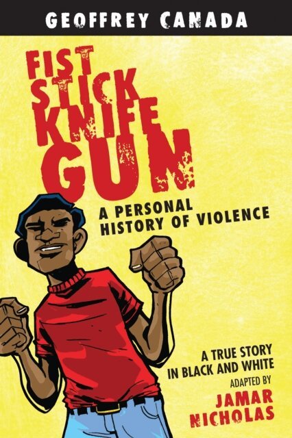 Geoffrey Canada - Fist Stick Knife Gun, E-bok