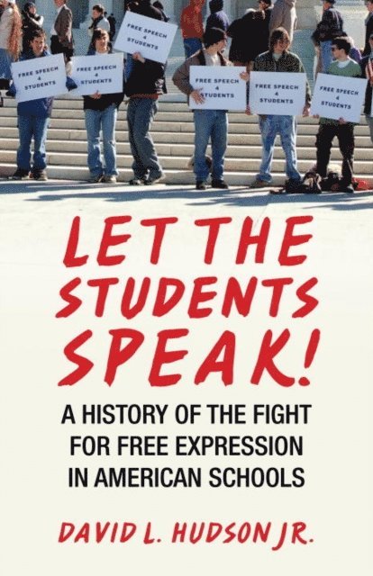 David L. Hudson - Let the Students Speak!, E-bok