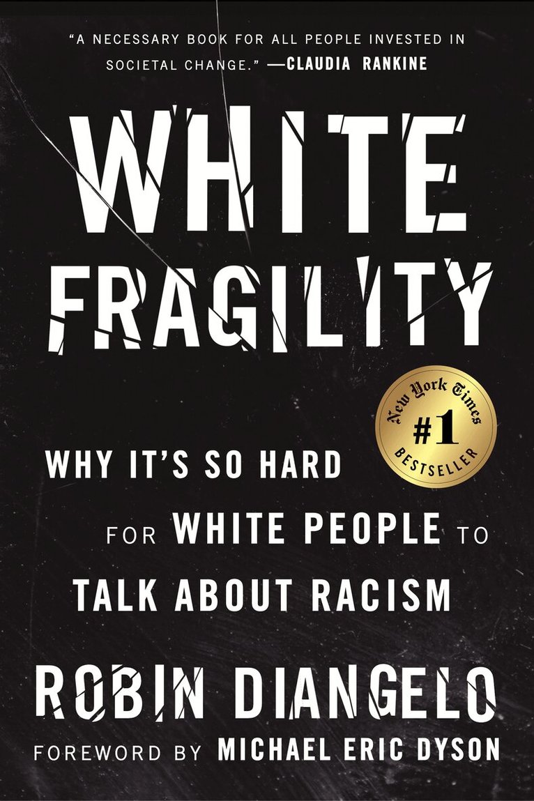 Robin DiAngelo - White Fragility, Häftad
