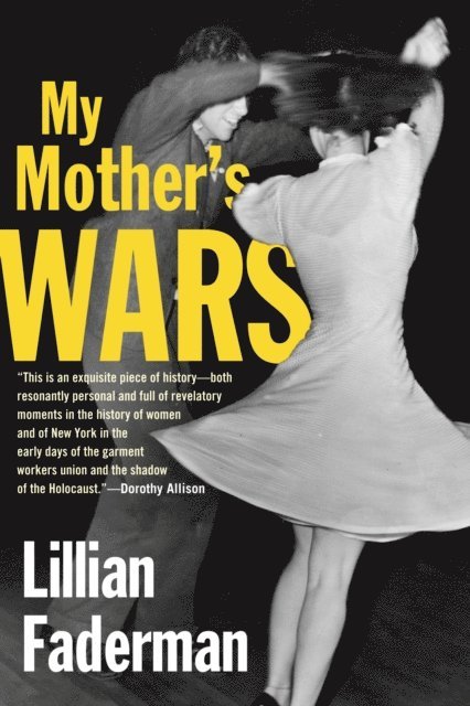 Lillian Faderman - My Mother's Wars, E-bok