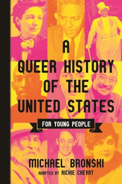 Michael Bronski - Queer History of the United States for Young People, E-bok