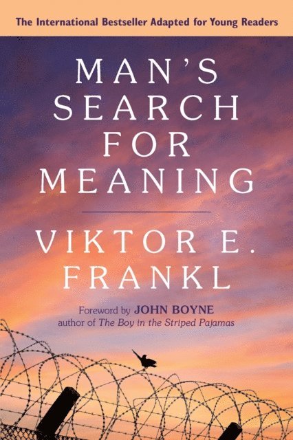 Viktor E. Frankl - Man's Search for Meaning: Young Adult Edition, E-bok