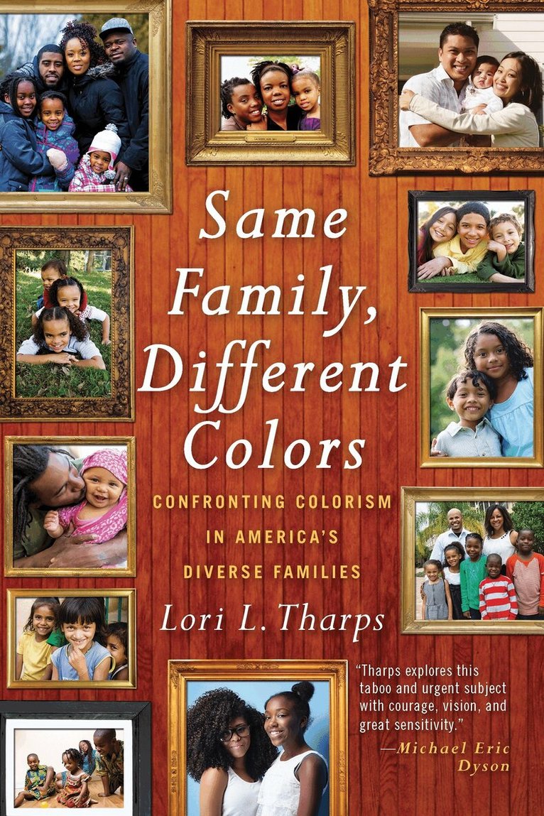 Lori L. Tharps - Same Family, Different Colors, Häftad