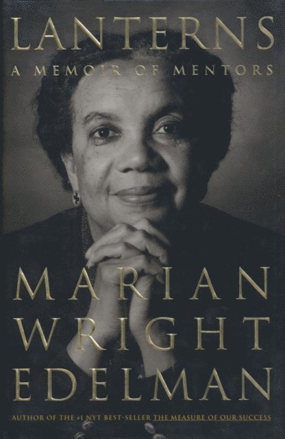 Marian Wright Edelman - Lanterns, E-bok