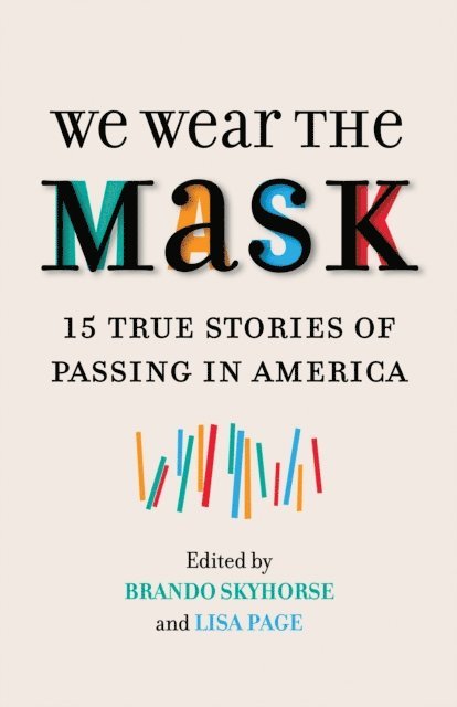 Lisa Page, Brando Skyhorse - We Wear the Mask, E-bok