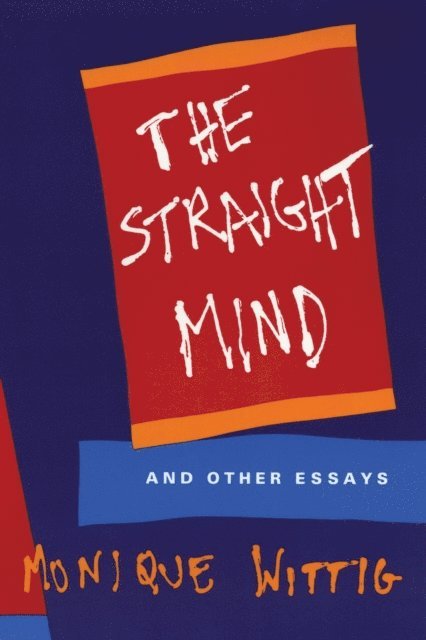 Monique Wittig - Straight Mind, E-bok