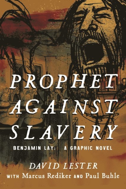 David Lester - Prophet Against Slavery, E-bok