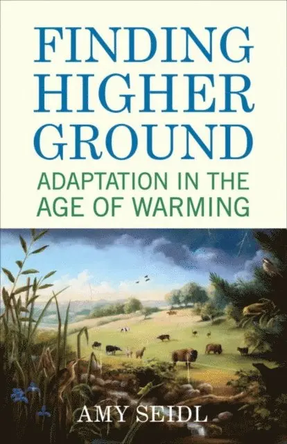 Amy Seidl - Finding Higher Ground, E-bok. Tillgänglighet: Lägg i varukorg