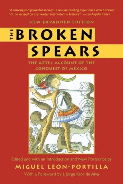 MIGUEL LEON-PORTILLA - Broken Spears, E-bok
