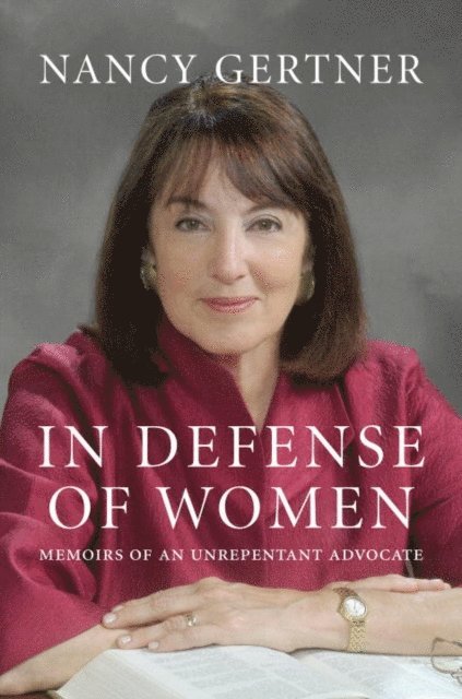 Nancy Gertner - In Defense of Women, E-bok