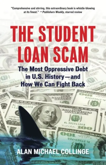 Alan Collinge - Student Loan Scam, E-bok. Tillgänglighet: Lägg i varukorg