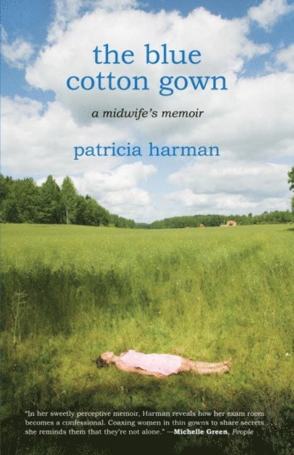 Patricia Harman - Blue Cotton Gown, E-bok